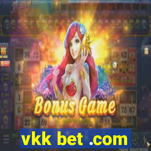 vkk bet .com